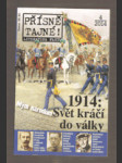 Přísně tajné! 4/2014 - 1914: Svět kráčí do války - náhled