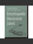 Encyklopedie literárních žánrů [Souhrnná práce z oboru české genologie a historické poetiky] - náhled