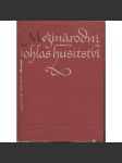 Mezinárodní ohlas husitství [husité, ohlasy husitského hnutí v Evropě - sborník studií] - náhled