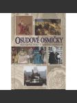 Osudové osmičky. Přelomové roky v českých dějinách [události 20. století (1918, 1938, 1948, 1968)] - náhled