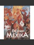 Dějiny Mexika (Mexiko,edice Dějiny států, NLN) - náhled