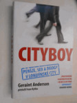 Cityboy - peníze, sex a drogy v srdci londýnského finančního světa - náhled