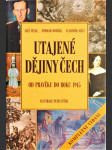 Utajené dějiny Čech - od pravěku do roku 1945 - náhled