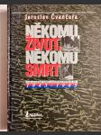 Někomu život, někomu smrt - československý odboj a nacistická okupační moc 1943-1945 - náhled