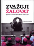 Zvažuji žalovat římskokatolickou církev - (o Bibli, bohu a církvi) - náhled