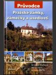 Pražské zámky, zámečky a usedlosti - náhled