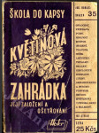 Květinová zahrádka, její založení a ošetřování - náhled