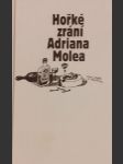 Hořké  zrání  adriana  molea - náhled