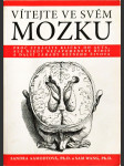 Vítejte ve svém mozku - proč ztrácíte klíčky od auta, ale nikdy nezapomenete řídit a další záhady běžného života - náhled