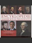 Encyklopedie amerických prezidentů [USA, prezidenti] - náhled