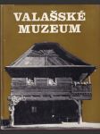 Valašské muzeum Oživené chalupy a lidé - náhled