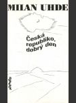 Česká republiko, dobrý den - náhled