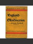 England und Skandinavien [England und die Völker; Heft 4] [Anglie a Skandinávie, Anglie a Dánsko, dějiny vojenství, vojesnké operace, propaganda, 1. světová válka] - náhled