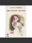 Při západu slunce (Vlasta Javořická) - náhled