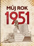 Můj rok 1951 - náhled