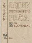 Dejiny súkromného práva na Slovensku - náhled