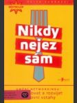 Nikdy nejez sám - náhled