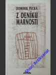 Z deníku marnosti - pecka dominik - náhled