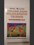 Základní kniha relaxačních technik - bezprostřední klid - průvodce na cestě k uvolnění mysli a těla - náhled
