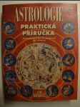 Praktická příručka astrologie - přehledný průvodce po tajemstvích Vaší osobnosti - náhled