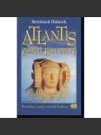 Atlantis - Zmizelý kontinent. Mystéria a mýty zmizelé kultury (Atlantida) - náhled