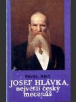 Josef Hlávka, největší český mecenáš - náhled