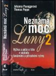 Neznámá moc Luny 2, Výživa a péče o tělo v souladu s lunárními a přírodními rytmy - náhled