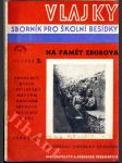 Na pamět Zborova 2.VII.1917 - Promluvy, básně, vzpomínky mrtvým hrdinům, sborové recitace, scény - náhled