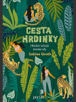 Cesta hrdinky - náhled