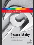 Pouta lásky – Psychoanalýza, feminismus a problém dominance - náhled