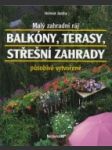 Balkóny, terasy, střešní zahrady působivě vytvořené - náhled