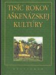 Tisíc rokov aškenázskej kultúry - náhled