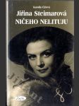 Jiřina Steimarová - ničeho nelituju - náhled