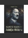 Největší tajemství Adolfa Hitlera  [Adolf Hitler] - náhled