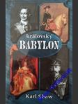 Královský babylon - shaw karl - náhled