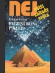Hvězdná brána pyramid (Das Sternentor der Pyramiden) - náhled