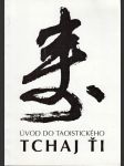 Úvod do taoistického tchaj ťi - náhled