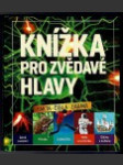 Knížka pro zvědavé hlavy - náhled