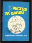 Večeře za babku, čili, Nejlevnější jídla pro nejhorší časy - náhled