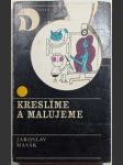 Kreslíme a malujeme - náhled