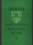 Zborník Slovenského Banského Múzea, ročník X. - náhled