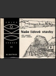 Naše lidové stavby (malý formát) - náhled