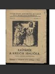 Kašpárek a krejčík Jehlička aneb Očarovaný zámek (loutky, Storchovo loutkové divadlo) - náhled