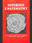 Potešenie z matematiky - Objavovanie matematiky všade okolo nás - náhled