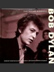 Bob Dylan - Ilustrovaná biografie - náhled