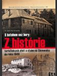 S batohom cez hory - Z histórie turistických chát a útulní na Slovensku do roku 1949 - náhled
