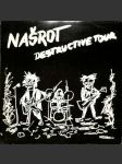 Našrot - Destructive Tour (LP) - náhled