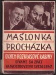 Oknem rozhlasové kabiny / dívame se zpät na majstrovstvo sveta 1947 - náhled