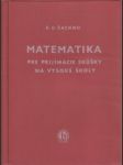 Matematika pre prijímacie skúšky na vysoké školy - náhled