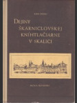 Dejiny škarniclovskej kníhtlačiarne v Skalici - náhled